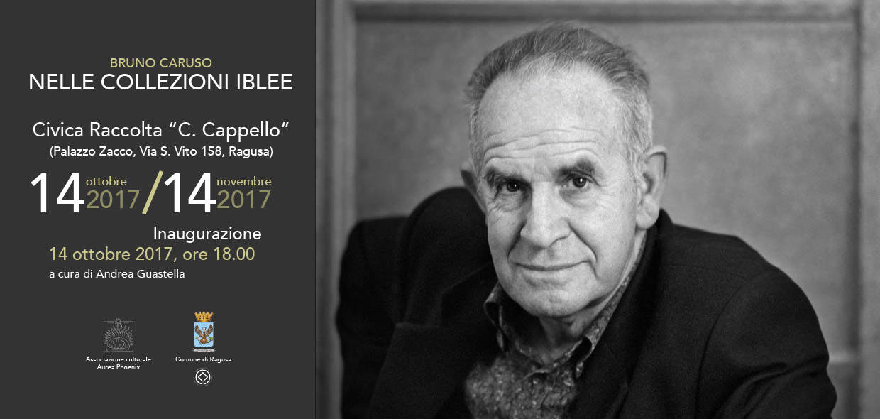 Bruno Caruso nelle collezioni iblee – dal 14 ottobre al 14 novembre 2017